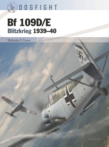 Bf 109D/E Blitzkrieg 1939–40