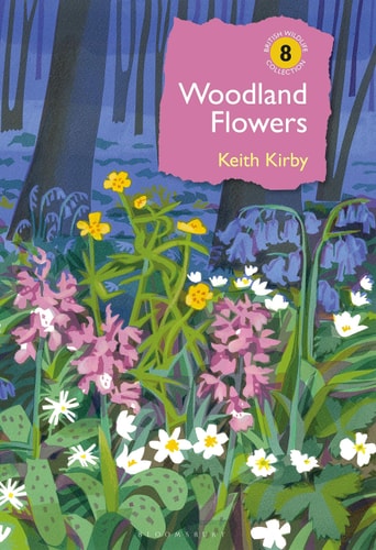 Woodland Flowers Colourful past, uncertain future