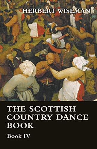 The Scottish Country Dance Book - Book Vi