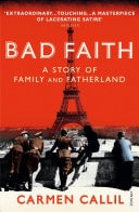 Bad Faith A History of Family and Fatherland