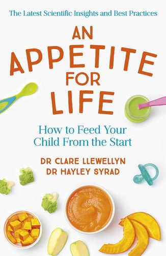 Baby Food Matters What Science Says about How to Give Your Child Healthy Eating Habits for Life