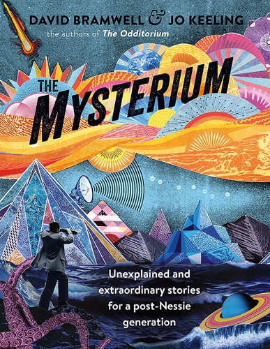 The Mysterium Unexplained and extraordinary stories for a post-Nessie generation