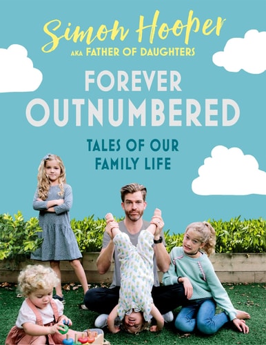 Forever Outnumbere Tales of Our Family Life