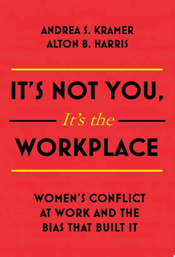 It's Not You It's the Workplace