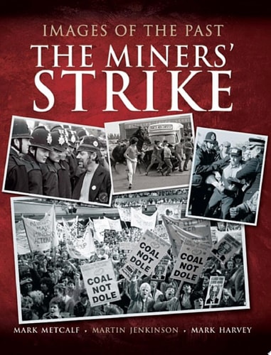 The Miners' Strike