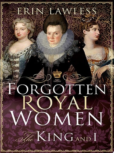 Forgotten Royal Women