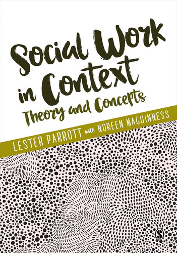 Social Work in Context Theory and Concepts