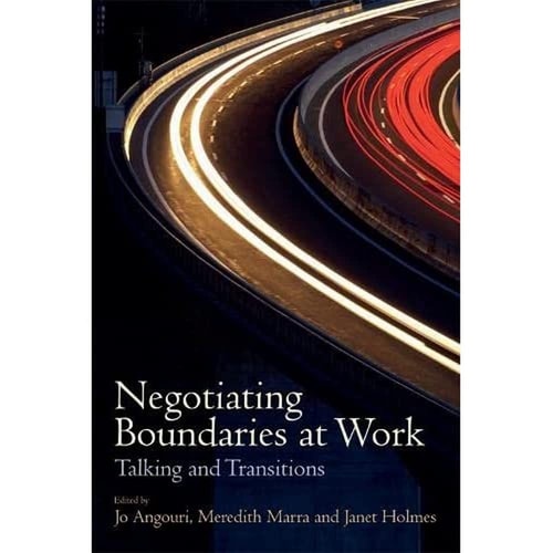 Negotiating Boundaries at Work Talking and Transitions