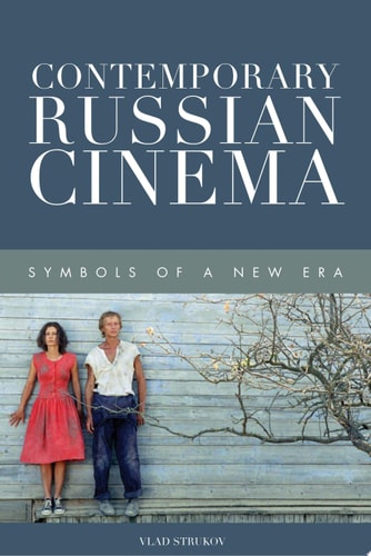 Contemporary Russian Cinema Symbols of a New Era