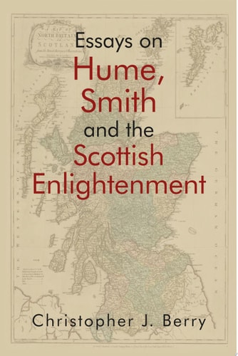Essays on Hume, Smith and the Scottish Enlightenment