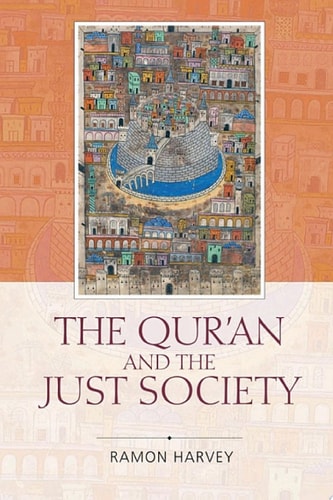 Qur'an and the Just Society