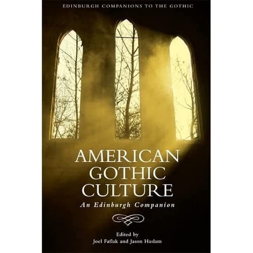 American Gothic Culture An Edinburgh Companion