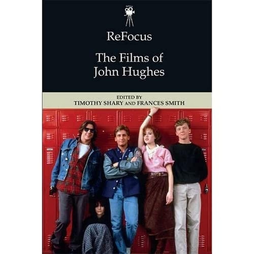 ReFocus: the Films of John Hughes