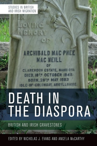 Death in the Diaspora British and Irish Gravestones