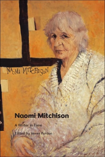 Naomi Mitchison A Writer in Time