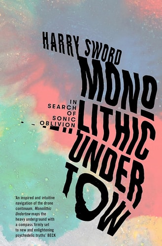 Monolithic Undertow In Search of Sonic Oblivion