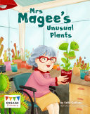 Mrs. Magee's Unusual Plants