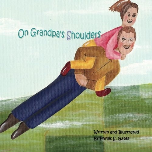 On Grandpa's Shoulders
