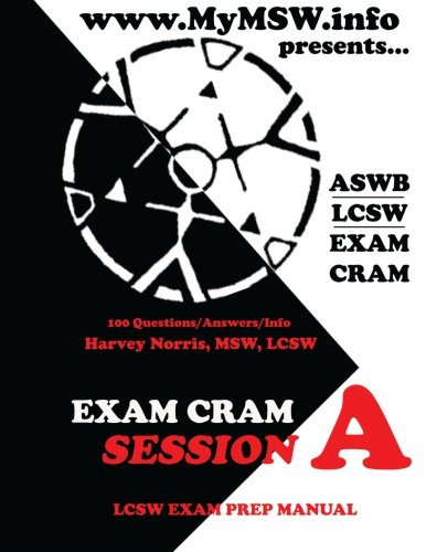 Exam Cram Session A LCSW Exam Prep Manual