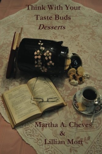 Think with Your Taste Buds: Desserts