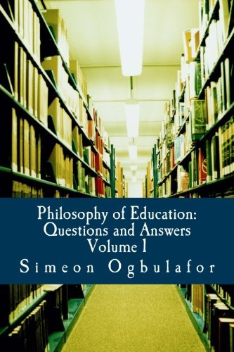 Philosophy of Education: Questions and Answers