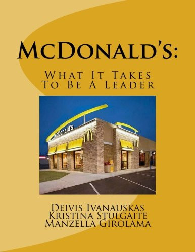 McDonald's: What It Takes to Be a Leader