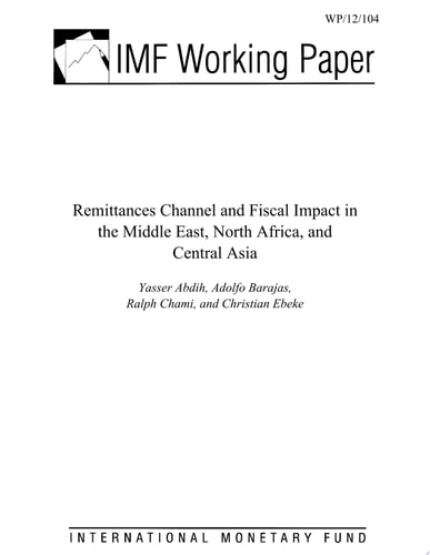 Remittances Channel and Fiscal Impact in the Middle East, North Africa, and Central Asia