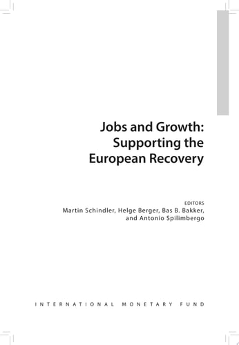 Jobs and Growth Supporting the European Recovery: Supporting the European Recovery