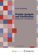 Protein Analysis and Purification: Benchtop Techniques