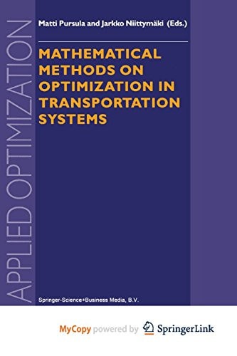 Mathematical Methods on Optimization in Transportation Systems