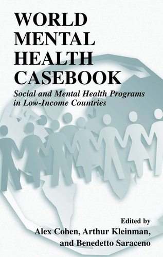 World Mental Health Casebook Social and Mental Health Programs in Low-Income Countries