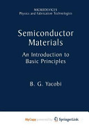 Semiconductor Materials: An Introduction to Basic Principles