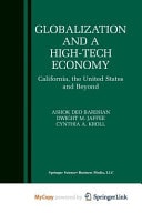 Globalization and a High-Tech Economy California, the United States and Beyond