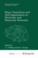 Phase Transitions and Self-Organization in Electronic and Molecular Networks
