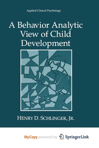 A Behavior Analytic View of Child Development