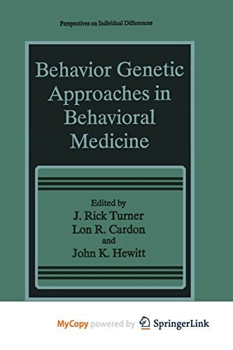 Behavior Genetic Approaches in Behavioral Medicine