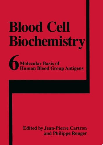 Molecular Basis of Human Blood Group Antigens