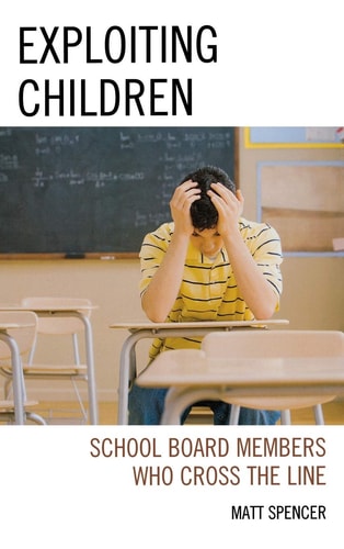Exploiting Children School Board Members Who Cross The Line