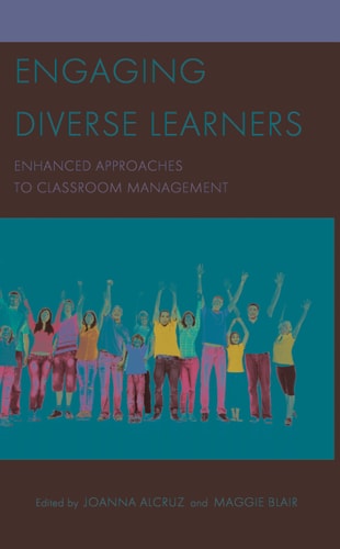 Engaging Diverse Learners Enhanced Approaches to Classroom Management
