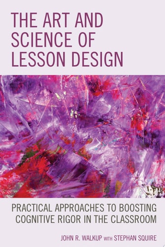 The Art and Science of Lesson Design