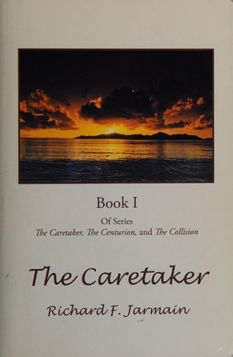 The Caretaker Book I