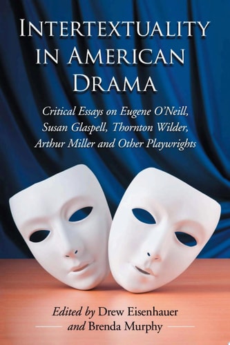 Intertextuality in American Drama