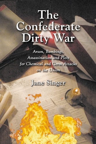The Confederate Dirty War