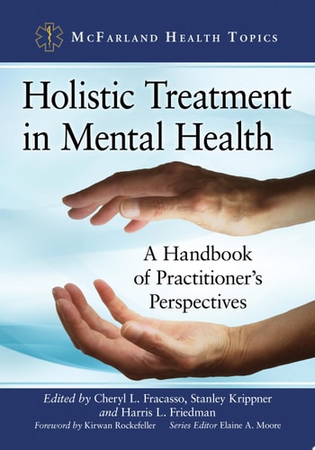 Holistic Treatment in Mental Health A Handbook of Practitioners' Perspectives