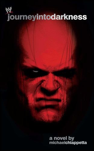 Journey Into Darkness The Unauthorized History of Kane