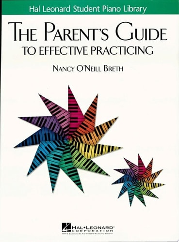 The Parent's Guide to Effective Practicing