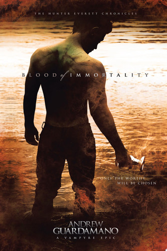 Blood of Immortality The Hunter Everett Chronicles