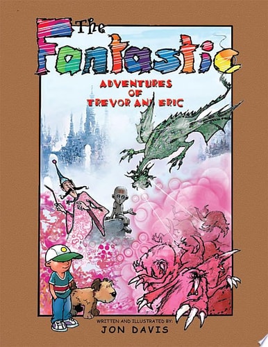 The Fantastic Adventures of Trevor and Eric
