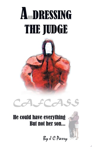 A'Undressing the Judge He Could Have Everything - But Not Her Son
