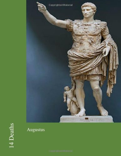 14 Deaths Augustus